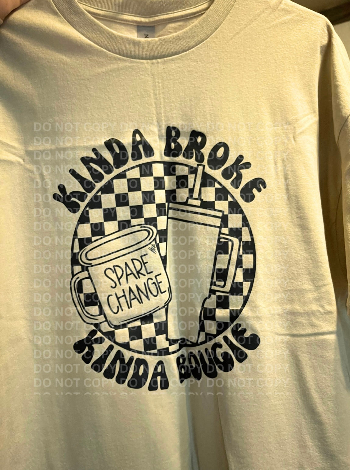 Kinda Broke Shirt - XL