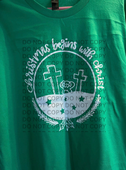 Christmas Begins With Christ Shirt - XL