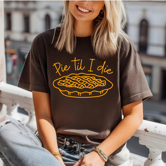 Pie Til I Die